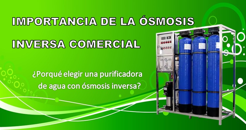 importancia de la ósmosis inversa en una purificadora de agua